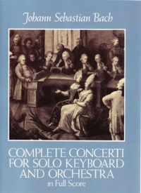 Bach Complete Concerti Keyboard & Orchestra F/sc Sheet Music Songbook