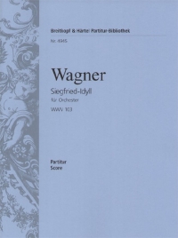 Wagner Siegfried Idyll Full Score Sheet Music Songbook