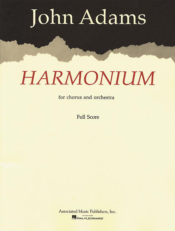 Adams Harmonium Full Score Sheet Music Songbook