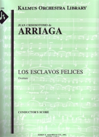 Arriaga Los Esclavos Felices Overture Full Score Sheet Music Songbook