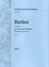 Berlioz Roman Carnival Op 9 Full Score Sheet Music Songbook