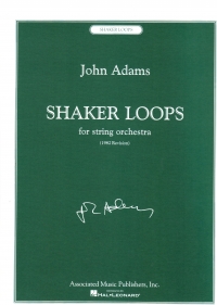 Adams Shaker Loops 1982 Revision Str Orch Score Sheet Music Songbook