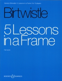 Birtwistle 5 Lessons In A Frame 13 Players Full Sc Sheet Music Songbook