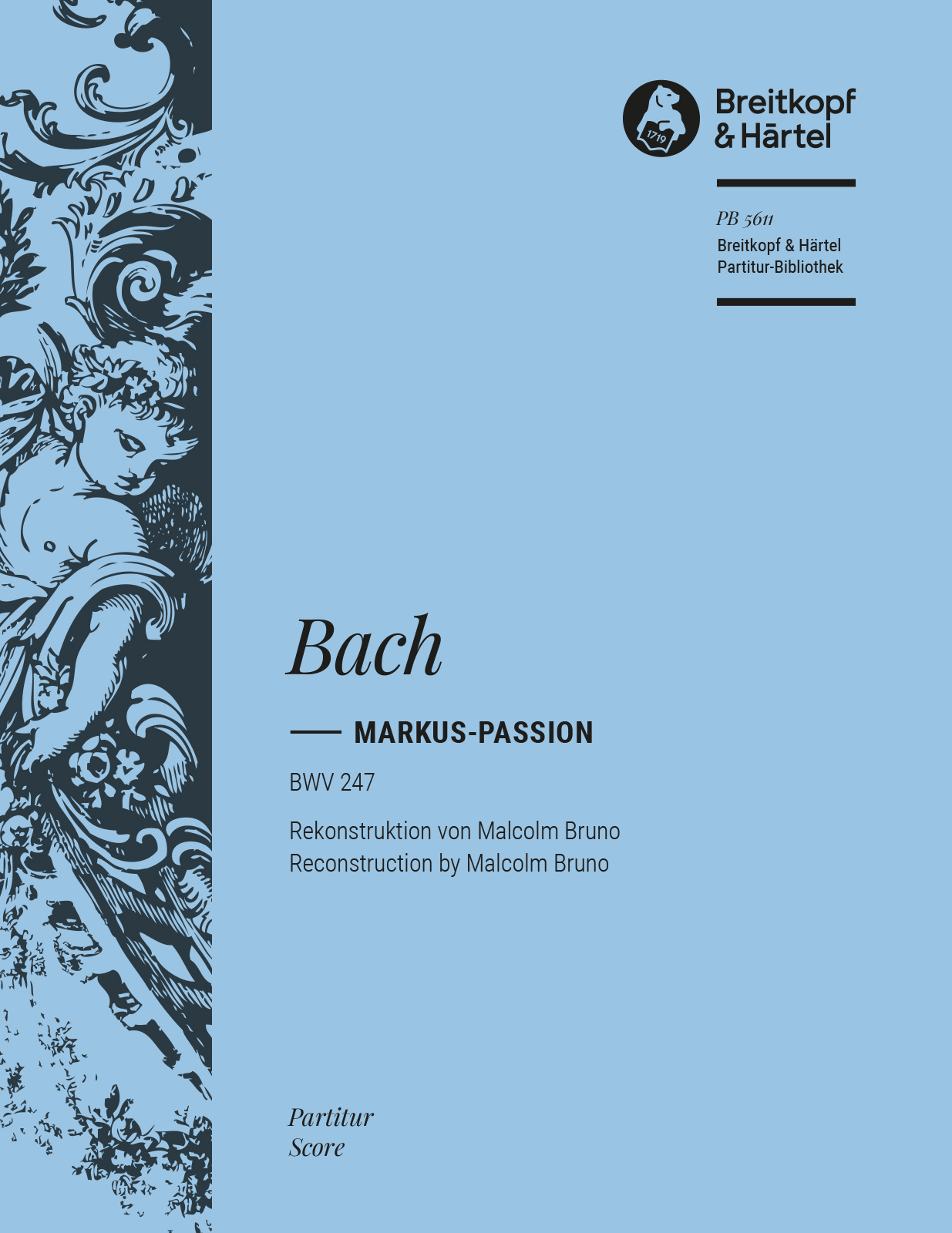 Bach Markus-passion Bwv247 Bruno Score Sheet Music Songbook
