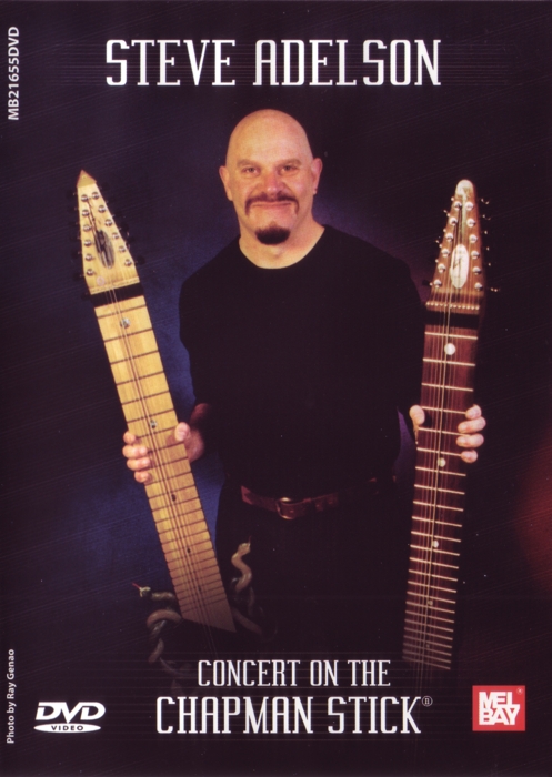 Steve Adelson Concert On The Chapman Stick Dvd Sheet Music Songbook