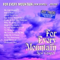Jtg055 For Every Mountain (new Gospel) Sheet Music Songbook