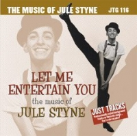 Jtg116 Let Me Entertain Youmusic Of Jule Styne Sheet Music Songbook
