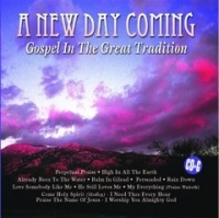 Jtg339 A New Day Coming - Gospel In The Great Tra Sheet Music Songbook