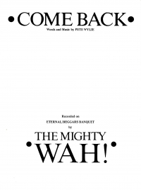 Come Back (mighty Wah) Sheet Music Songbook