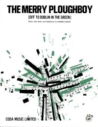 Merry Ploughboy (off To Dublin In The Green) Sheet Music Songbook