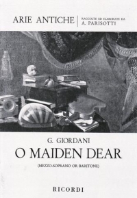 O Maiden Dear (caro Mio Ben) Giordani Sheet Music Songbook