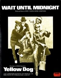 Wait Until Midnight (yellow Dog) Sheet Music Songbook