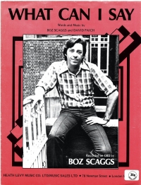 What Can I Say (boz Scaggs) Sheet Music Songbook