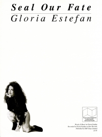 Seal Our Fate Gloria Estefan Sheet Music Songbook