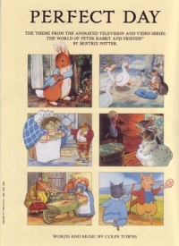 Perfect Day (peter Rabbit Theme) Sheet Music Songbook