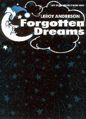 Forgotten Dreams Anderson Piano Solo Sheet Music Songbook