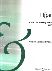 Is She Not Passing Fair? Elgar Key F Medium Sheet Music Songbook
