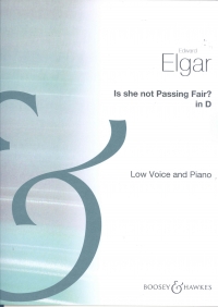 Is She Not Passing Fair? Elgar Key D Low Voice Sheet Music Songbook