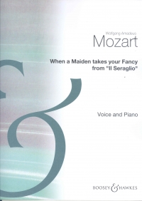 When A Maiden Takes Your Fancy Il Seraglio Mozart Sheet Music Songbook