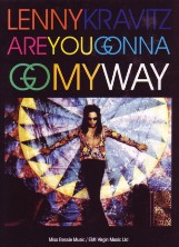 Are You Gonna Go My Way - Lenny Kravitz Sheet Music Songbook