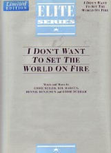 I Dont Want To Set The World On Fire Dunham Sheet Music Songbook