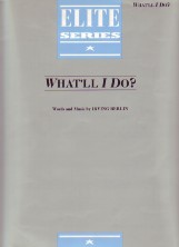 Whatll I Do? - Berlin Sheet Music Songbook