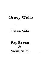Gravy Waltz - Pvg Sheet Music Songbook