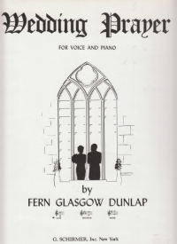Wedding Prayer Dunlap Voice And Piano Key C Sheet Music Songbook