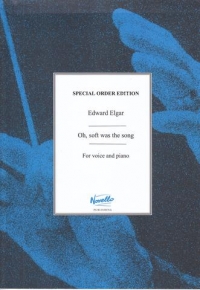 Oh Soft Was The Song Elgar In D Voice & Piano Sheet Music Songbook