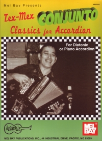 Tex-mex Conjunto Classics For Accordian Sheet Music Songbook