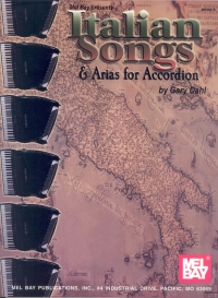 Italian Songs & Arias For Accordion Gary Dahl Sheet Music Songbook