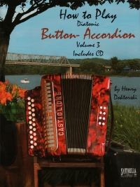 How To Play Button Accordion Diatonic Vol 3 + Cd Sheet Music Songbook