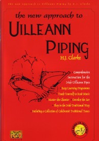 New Approach To Uilleann Piping Clarke Book & Cd Sheet Music Songbook
