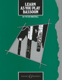 Learn As You Play Bassoon Wastall Sheet Music Songbook