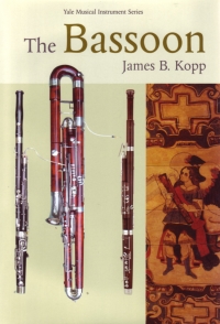 Kopp The Bassoon Musical Instrument Series Hardbk Sheet Music Songbook