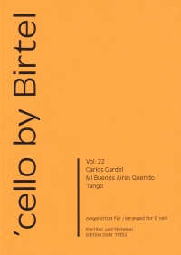 Cello By Birtel Vol 22 Mi Buenos Aires 3 Cellos Sheet Music Songbook