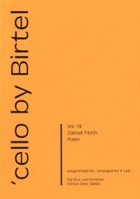 Cello By Birtel Vol 19 Poem Fibich 4 Cellos Sheet Music Songbook