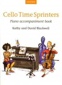 Cello Time Sprinters Piano Accomps New Sheet Music Songbook