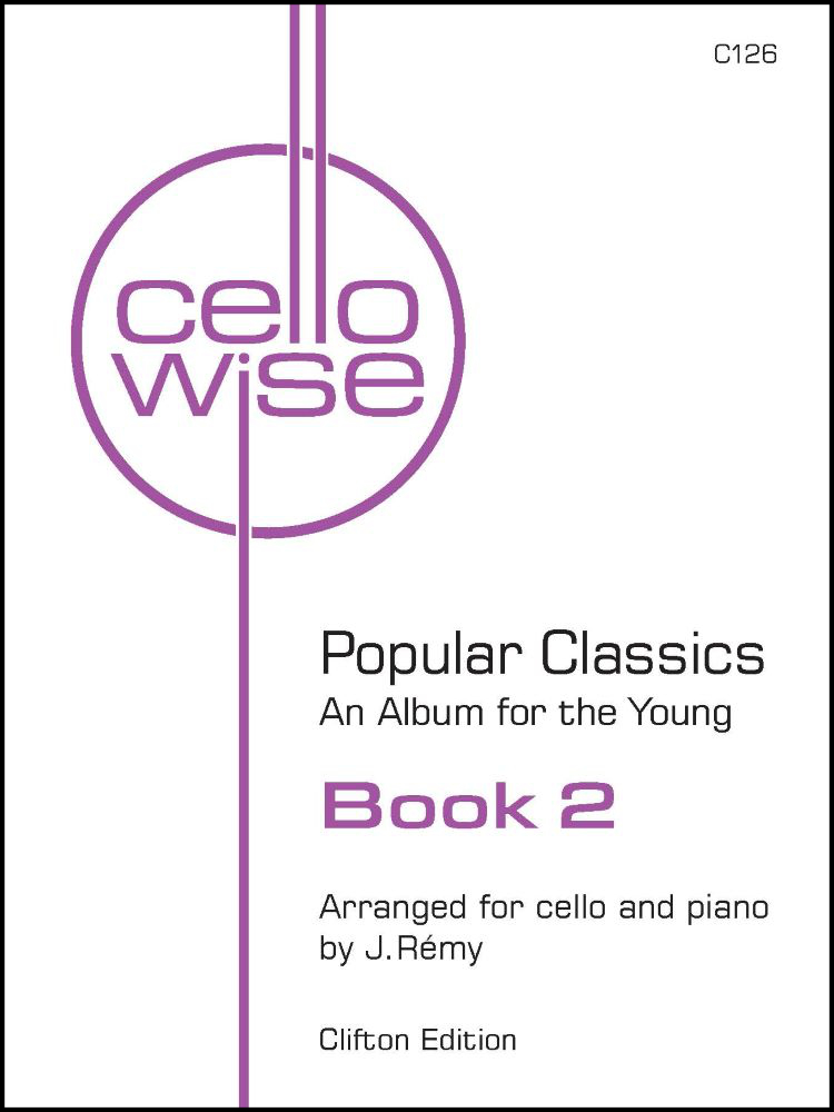 Cellowise Book 2 Remy Cello & Piano Sheet Music Songbook