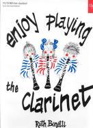 Enjoy Playing The Clarinet Bonetti Sheet Music Songbook