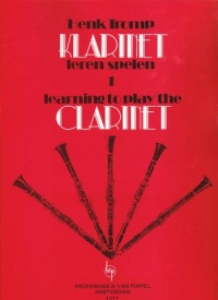 Learning To Play Clarinet Book 1 Tromp/spelen Sheet Music Songbook