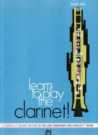 Learn To Play The Clarinet Book 2 Eisenhauer/gouse Sheet Music Songbook