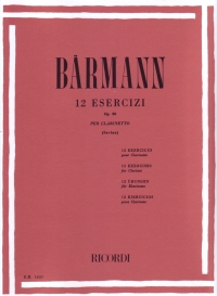 Baermann 12 Esercizi (exercises) Op. 30 Clarinet Sheet Music Songbook
