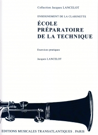 Lancelot Ecole Preparatoire De La Technique Clarin Sheet Music Songbook