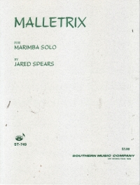 Malletrix Tuned Percussion Spears Sheet Music Songbook