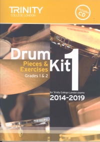 Trinity Drum Kit 1 2014-19 Grades 1-2 + Cd Sheet Music Songbook