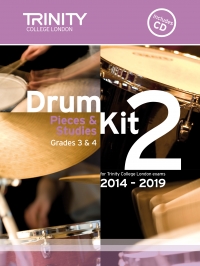 Trinity Drum Kit 2 2014-19 Grades 3-4 + Cd Sheet Music Songbook