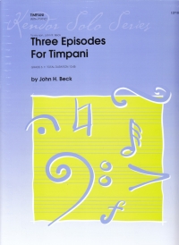 Beck Three Episodes For Timpani Sheet Music Songbook