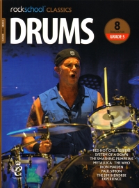 Rockschool Classics Drums Grade 5 + Online Sheet Music Songbook