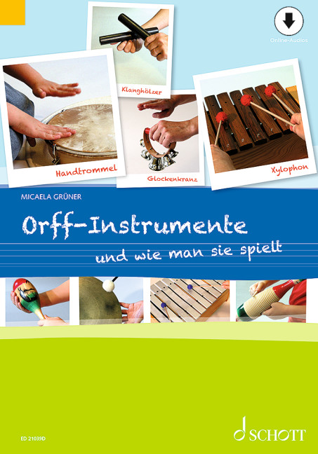 Orff-instrumente Und Wie Man Sie Spielt + Online Sheet Music Songbook